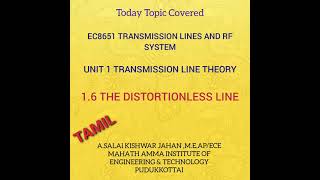 EC3551 16 THE DISTORTIONLESS LINE unit1 EC8651 TRANSMISSION LINES AND RF SYSTEMS [upl. by Seavir922]