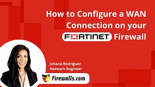 Fortinet How to Configure a WAN Connection on your FortiGate Firewall [upl. by Schenck]