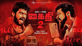 Kaithi 2  Official Trailer  Karthi  Lokesh Kanagaraj  Sam CS  Arjun Das  4K Brown Studio 7S [upl. by Flossy268]