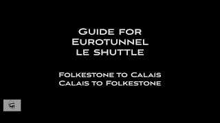 Guide to Eurotunnel Le Shuttle Folkestone [upl. by Iahk]