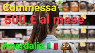 Commesse a 500 euro al Mese  🇮🇹 💩 merdalia [upl. by Snow605]