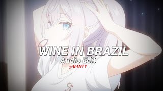 Wine in Brazil   audio edit [upl. by Solracnauj]