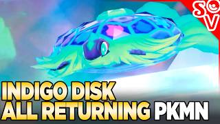 All Indigo Disk Returning Pokemon  Scarlet and Violet DLC [upl. by Larret]