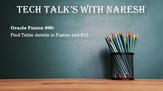 Oracle Fusion 80 Find Table details in Fusion and R12 [upl. by Priest350]