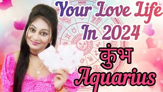 Kumbh Rashi  Aquarius Love Rashifal 2024 💖 Love Tarot Reading 💕 2024 Horoscope Rashifal✨Hindi Tarot [upl. by Nimoynib]