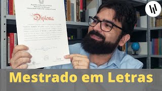 Mestrado em Letras preparação processo seletivo bolsas licença defesa e alguns mitos [upl. by Nyleahcim]