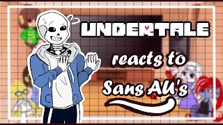 UNDERTALE react to Sans AUs amp more ✨ GACHA REACTION [upl. by Nafri]