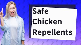 Can you use repels all around chickens [upl. by Dannica]