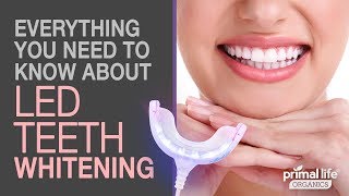 Everything YOU NEED TO KNOW About LED Teeth Whitening [upl. by Jemma723]