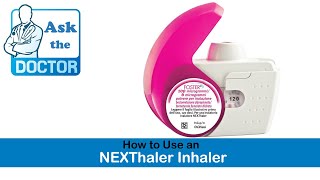 How to use a NEXThaler Inhaler [upl. by Arikaahs830]