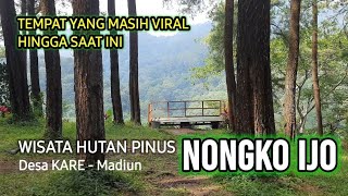 Wisata Hutan Pinus Nongko Ijo Kare madiun terkini Wisata yang masih viral hingga saat ini [upl. by Kravits]