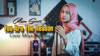 You are the reason  colum Scott  cover milya Yostiana [upl. by Laidlaw]