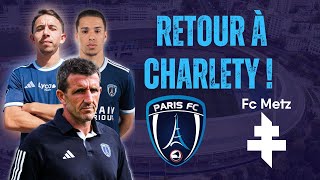 Le Paris FC retrouve Charléty face à Metz  Analyse davant match PFC  Ligue 2 BKT 20242025 [upl. by Adena81]