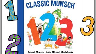 Classic Munsch 1 2 3  Read Aloud Books for Toddlers Kids and Children [upl. by Majka]