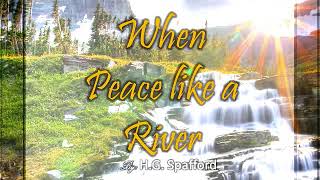 When peace like a river karaoke with lyrics [upl. by Zebe371]