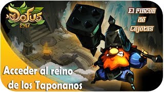 DOFUS ACCESO AL REINO TAPONANO NIMBOS  247 [upl. by Ahselrac]