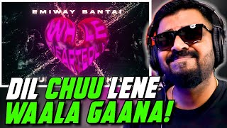 EMIWAY BANTAI TU TERA DEKH REACTION  Whole Heartedly Album  AFAIK [upl. by Launame]