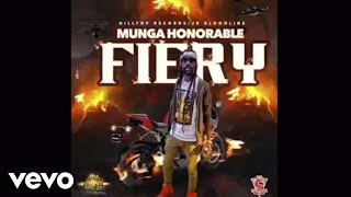 Munga Honorable  Fiery Official Audio [upl. by Volney346]