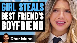 GIRL STEALS Best Friends BOYFRIEND  Dhar Mann Studios [upl. by Tamar]