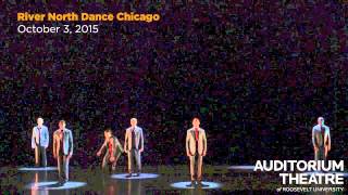 River North Dance Chicago  201516 Season  Auditorium Theatre [upl. by Yael776]