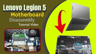 Lenovo Legion 5 15IMH05 Motherboard Disassembly  Legion 5 [upl. by Leterg]