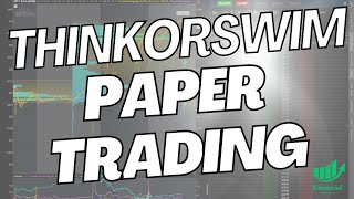 How to Paper Trade on thinkorswim Desktop [upl. by Hgielram526]