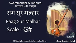 Raag Sur Malhar Swarmandal amp Tanpura G scale G Sharp राग सूर मल्हार स्वरमंडल in G scale for riyaz [upl. by Violetta]