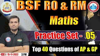 AP amp GP Maths Tricks  BSF HCM RO amp RM Maths Practice Set 5  BSF RO RM Maths [upl. by Atalie]