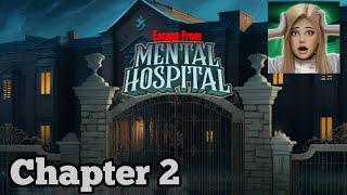 Escape from Mental Hospital Chapter 2 Walkthrough [upl. by Wilie]