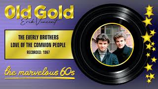 1967  EVERLY BROTHERS  LOVE OF THE COMMON PEOPLE HQ [upl. by Mellman]