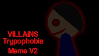 Villains Trypophobia Meme V2Stick Nodes animation [upl. by Pampuch]