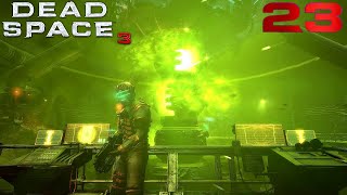 Lets Play Dead Space 3 Ep23 They Are Here Final [upl. by Lennad]