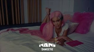 Saweetie  NANi 🎶 [upl. by Ralyt]