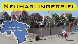 Neuharlingersiel  Unterwegs in Niedersachsen Folge 26 [upl. by Lyudmila]