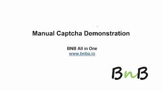 Manual Captcha Demonstration  BNB All in One [upl. by Leoine]