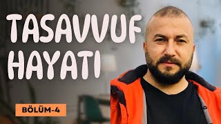 4 TASAVVUF HAYATISesli Kitap [upl. by Naoma]