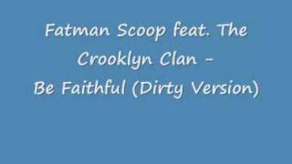 Fatman Scoop Be Faithful [upl. by Bumgardner]