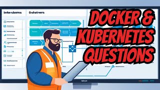 Dockerfile Interview Questions  Kubernetes Architecture Interview Questions  DevOps Real Interview [upl. by Eladroc]