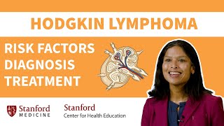 Doctor explains how Hodgkin Lymphoma spreads plus risk factors amp treatment options  Stanford [upl. by Mccready598]