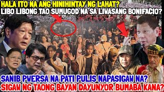 HALA MGA KILALANG PERSONALIDAD NAGDATINGAN NA TAONG BAYAN NAGKAISA NA LIWASANG BONIFACIO PUNO NG TAO [upl. by Aivatnahs]