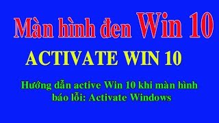 Activate Win10 đơn giản nhất  Activate Windows 10 100 work 2017 [upl. by Nyrak]