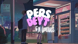 Pers Deyt by GN Lovelace  MinPop 2024 Official Lyric Video [upl. by Blau]