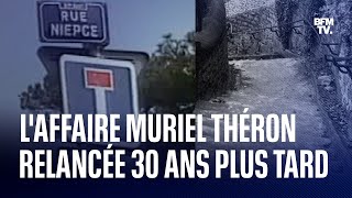 Meurtre de Muriel Théron 30 ans après le pôle des affaires nonélucidées se repenche sur laffaire [upl. by Star149]