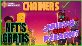 🤑 NFT GRATIS todos los DIAS 🤑 THE CHAINERS [upl. by Halas168]