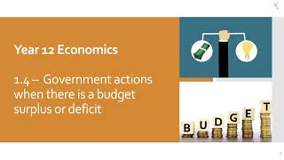 VCE Economics  Unit 4 Outcome 1  14 Government Actions when there is a Budget Surplus or Deficit [upl. by Nyrrat]