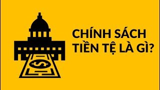 Chính sách tiền tệ là gì và nhà nước điều khiển cung tiền ra sao Có Vietsub [upl. by Eugatnom]