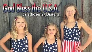 The Rosener Sisters  God Bless the USA [upl. by Hogen]