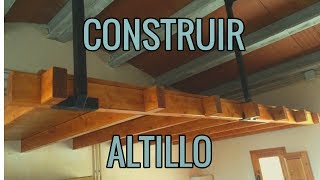 Así CONSTRUÍ mi ENTREPISO o ALTILLO de MADERA [upl. by Anirahtak]