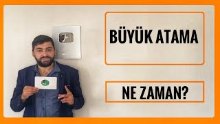 BÜYÜK ATAMALAR NE ZAMAN MERKEZİ ATAMA TAKVİMİ 2024 MERKEZİ ATAMA LİSE ÖNLİSANS LİSANS MEMUR ALIMI [upl. by Vtehsta]