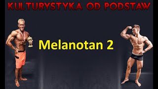 Kulturystyka od Podstaw  Melanotan 2 mocny efekt pigmentacji skóry [upl. by Ahseinaj923]